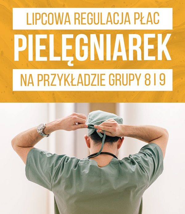 Pielęgniarki – lipcowa regulacja płac a dodatek zembali.