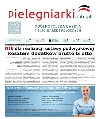 Grudniowe (2017) wydanie miesięcznika branżowego Ogólnopolska Gazeta Pielęgniarek i Położnych – pielegniarki.info.pl