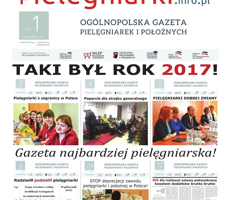 Styczniowe (2018) wydanie miesięcznika branżowego Ogólnopolska Gazeta Pielęgniarek i Położnych – pielegniarki.info.pl Kolejne wydanie 6 czerwca 2018.