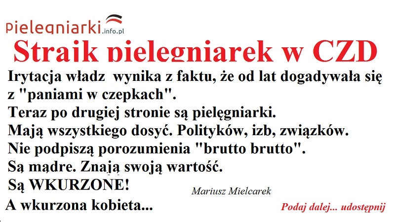 List pielęgniarki do ministra zdrowia: "A teraz proszę Pana o uruchomienie swojej wyobraźni i niech Pan zobaczy to co Ja widzę: wszystkie pielęgniarki w całej Polsce pewnego dnia  rezygnują z tych dodatkowych etatów. Myślicie, cała elito rządząca, że to niemożliwe albo, przesadzam – nie, nie przesadzam. Tak się stanie i dopiero się zdziwicie!