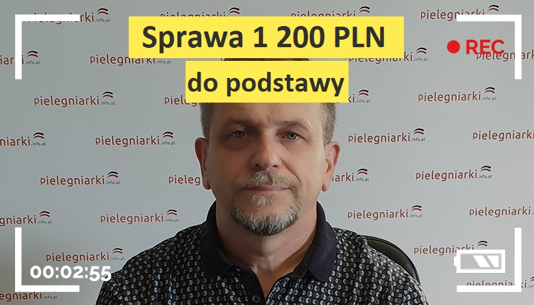 Pielęgniarski live #14 – "Sprawa 1 200 PLN do podstawy"