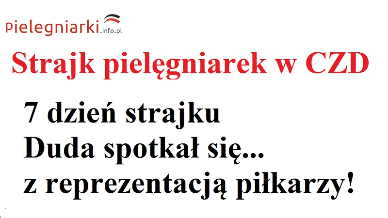 W 16 dniu strajku pielęgniarek w CZD Duda powiedział…