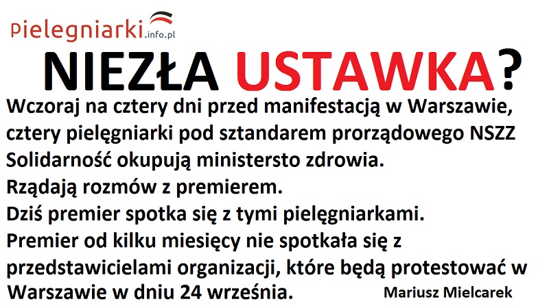 Niezła ustawka przed manifestacją w dniu 24 września? Premier spotkała się z pielęgniarkami z prorządowego NSZZ Solidarność. Video z konferencji po spotkaniu.