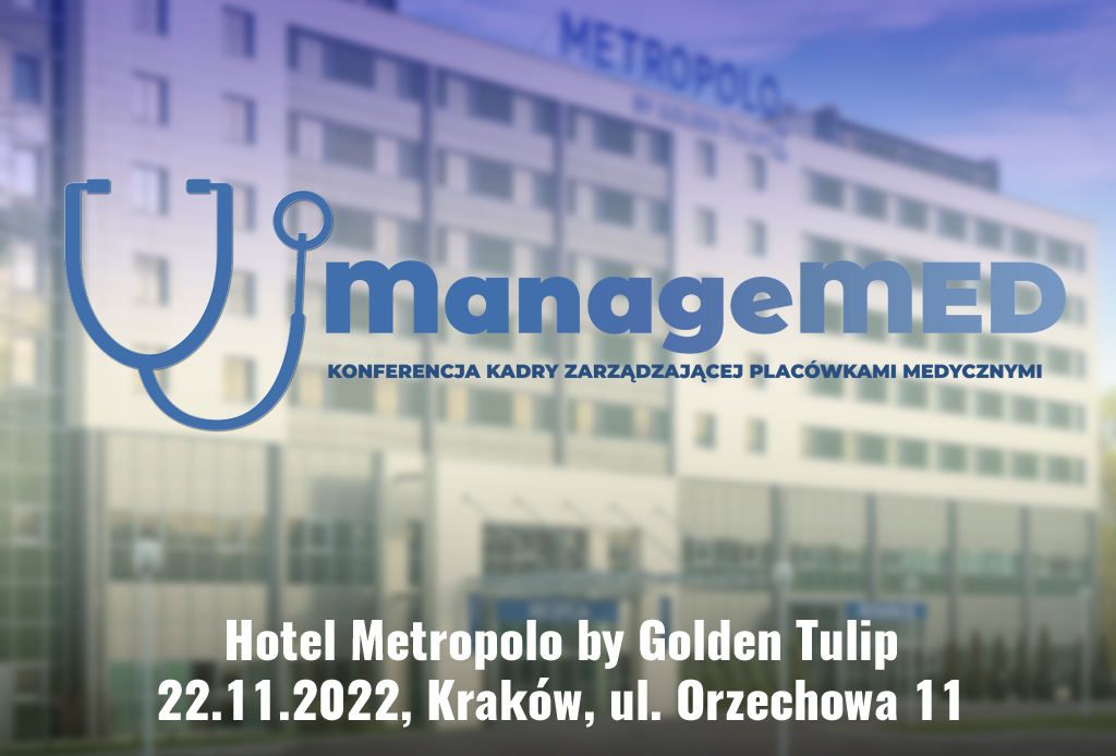 ManageMed – konferencja kadry zarządzającej placówkami medycznymi.