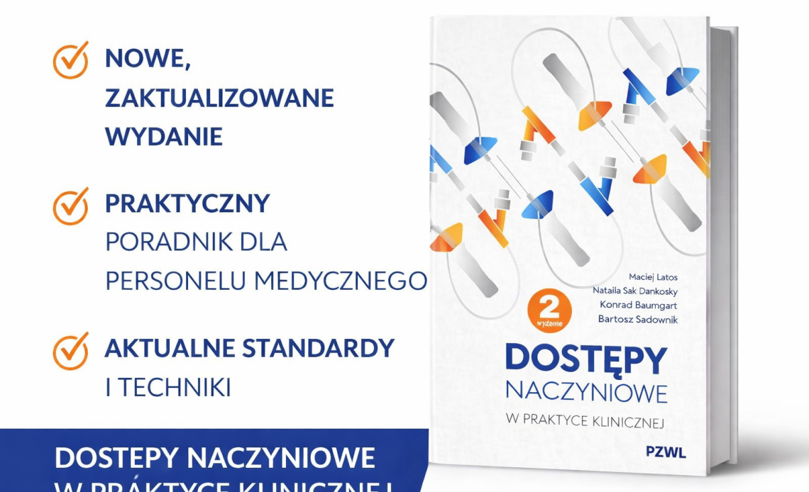 Nowe wydanie poradnika dla pielęgniarek o dostępach naczyniowych.